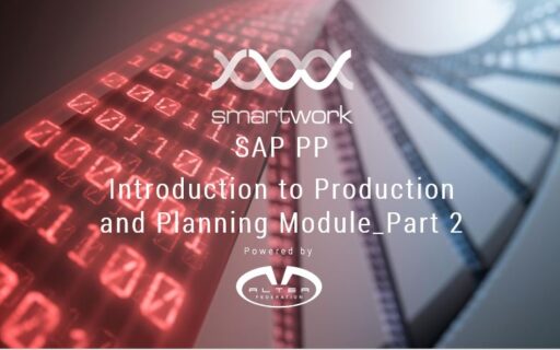 8 – SAP PP – Introduction to Production and Planning Module  Part 2